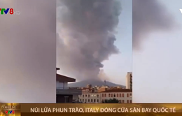 Núi lửa Etna phun trào, Italy đóng cửa một sân bay quốc tế