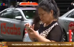 Facebook khôi phục quyền truy cập tin tức tại Australia