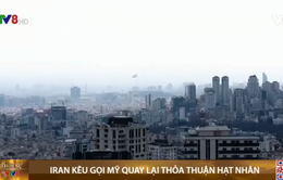 Iran kêu gọi Mỹ quay lại thỏa thuận hạt nhân