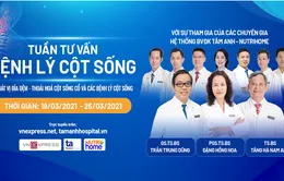 Tuần tư vấn Bệnh lý cột sống: “Thoát vị đĩa đệm, Thoái hóa đốt sống cổ và các bệnh lý cột sống”