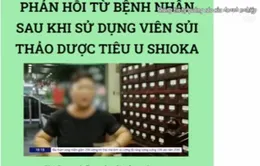 Lật tẩy chiêu trò quảng cáo thực phẩm chức năng trên YouTube