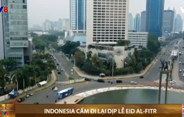 Indonesia ban bố lệnh cấm đi lại trong dịp lễ Eid al-Fitr