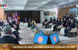 Hội nghị các nhà lãnh đạo ASEAN ra Tuyên bố Chủ tịch