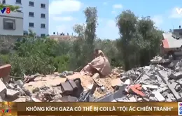 Cao ủy Liên Hiệp Quốc cảnh báo Israel không kích Gaza có thể bị coi là "tội ác chiến tranh"