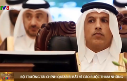 Bộ trưởng Tài chính Qatar bị bắt vì cáo buộc tham nhũng