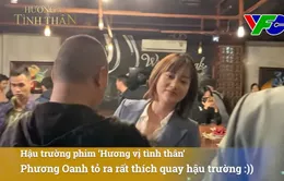 Phương Oanh "nhí nhố" ở hậu trường Hương vị tình thân