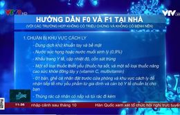 Cách ly trường hợp F0, F1 tại nhà: Những khuyến cáo của ngành y tế