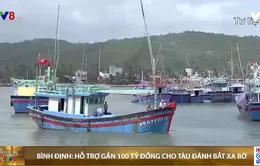 Bình Định hỗ trợ gần 100 tỷ đồng cho tàu đánh bắt cá xa bờ