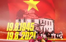 Cách mạng tháng Tám và bài học phát huy tinh thần đoàn kết