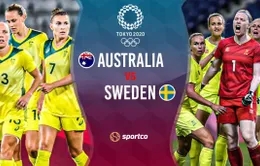 Australia vs Thuỵ Điển: 18h00 hôm nay (2/8) trên VTV5, VTV9 và VTVGo | Bán kết bóng đá nữ Olympic Tokyo 2020