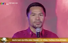 Ngôi sao quyền Anh tranh cử tổng thống Philippines