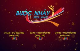 ĐÓN XEM: Chương trình đặc biệt "Bước nhảy mùa xuân" Tết Nhâm Dần 2022 trên sóng VTV