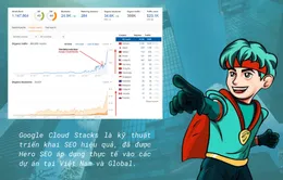 Google Cloud Stacks là gì và có hiệu quả trong SEO không?