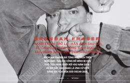 Brendan Fraser - Hành trình trở lại màn ảnh sau khi bị "ông lớn" tấn công tình dục, vào danh sách đen của Hollywood