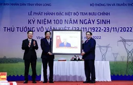 Phát hành đặc biệt bộ tem kỷ niệm 100 năm Ngày sinh Thủ tướng Võ Văn Kiệt