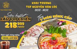 TSF chào Hà Đông: Siêu Buffet Lẩu Voi Chiến tặng “đủ món” chỉ 218k