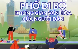 Phố đi bộ - Không gian để con người và đường phố cùng nghỉ ngơi