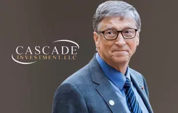 Vũ khí giúp Bill Gates 30 năm qua ngồi không mà vẫn giàu sụ