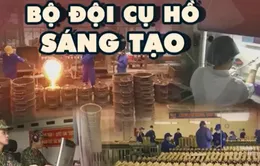 Xây dựng hình ảnh bộ đội Cụ Hồ trong thời kỳ mới