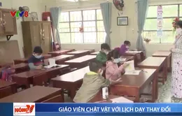 Chật vật dạy và học trong dịch bệnh COVID-19