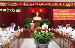 Thành ủy Cần Thơ cần đẩy mạnh đổi mới phương thức lãnh đạo của Đảng