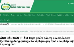 Thực phẩm Uxo Mộc Khang quảng cáo gây hiểu nhầm tác dụng như thuốc chữa bệnh