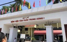 Cần xử lý Ban giám đốc Bệnh viện Tâm thần Trung ương 1