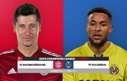 Bayern Munich vs Villarreal: Chờ bản lĩnh của Hùm xám | 2h ngày 13/4