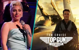 Lady Gaga viết nhạc phim cho "Top Gun: Maverick"