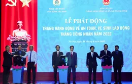 Phát động Tháng hành động về An toàn vệ sinh lao động và Tháng Công nhân năm 2022