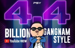 "Gangnam Style" vượt 4,4 tỷ lượt xem trên YouTube