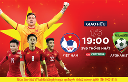 Việt Nam - Afghanistan: Bước tập dượt quan trọng (19h, OnFootball, VTVcab)