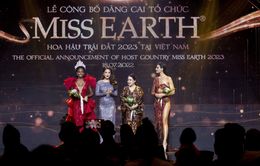 Việt Nam đăng cai tổ chức Miss Earth 2023