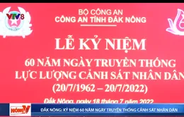 Công An Đắk Nông kỷ niệm 60 năm ngày truyền thống Cảnh sát Nhân Dân