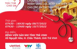 "Trái tim cho em" sẽ đến với Trà Vinh