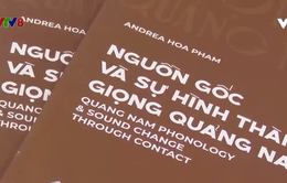 Ra măt cuốn sách " Nguồn gốc và sự hình thành giọng Quảng Nam"