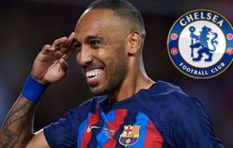 Chelsea chiêu mộ thành công Aubameyang từ Barcelona