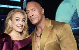 Dwayne Johnson hết lời ca ngợi Adele