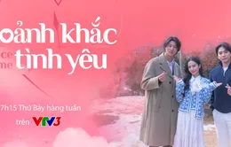 Chương trình thực tế về hẹn hò "Khoảnh khắc tình yêu" lên sóng VTV3