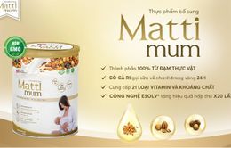 Ra mắt Matti mum - Sữa hạt lợi sữa 100% đạm thực vật, dinh dưỡng vàng cho mẹ và bé