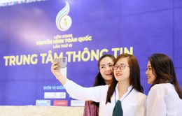 Sôi động không khí trước khai mạc Liên hoan Truyền hình toàn quốc lần thứ 41