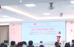 Hội thảo khoa học:"Phong trào Đông Du đầu thế kỷ XX - Những giá trị từ quá khứ đến hiện tại"