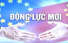 Động lực mới cho quan hệ Trung Quốc – EU