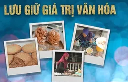 Lưu giữ giá trị văn hóa truyền thống qua bàn tay người phụ nữ