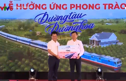 Phong trào "Đường tàu - Đường hoa" ở Thừa Thiên Huế