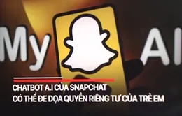 Trẻ em mất quyền riêng tư vì Snapchat