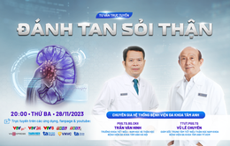 Tư vấn trực tuyến: Đánh tan sỏi thận