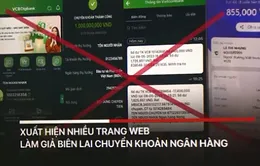 Xuất hiện nhiều trang web làm giả biên lai chuyển khoản ngân hàng