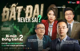 [11h20 ngày 8/11] Bí mật đồng tiền mùa 2 - Số 35: "Đất đai… never sai"