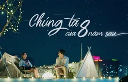 Chúng ta của 8 năm sau - Tập 3: Lâm đưa Dương đến nơi bí mật